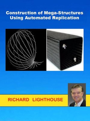 cover image of Construction of Mega-Structures Using Automated Replication